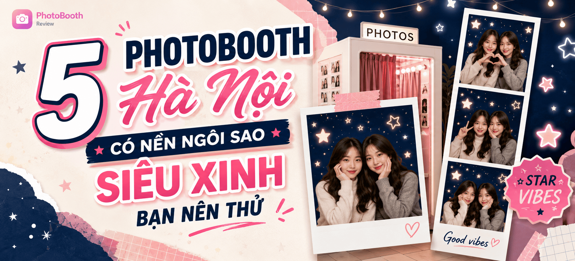 5 photobooth Hà Nội có nền ngôi sao siêu xinh bạn nên thử